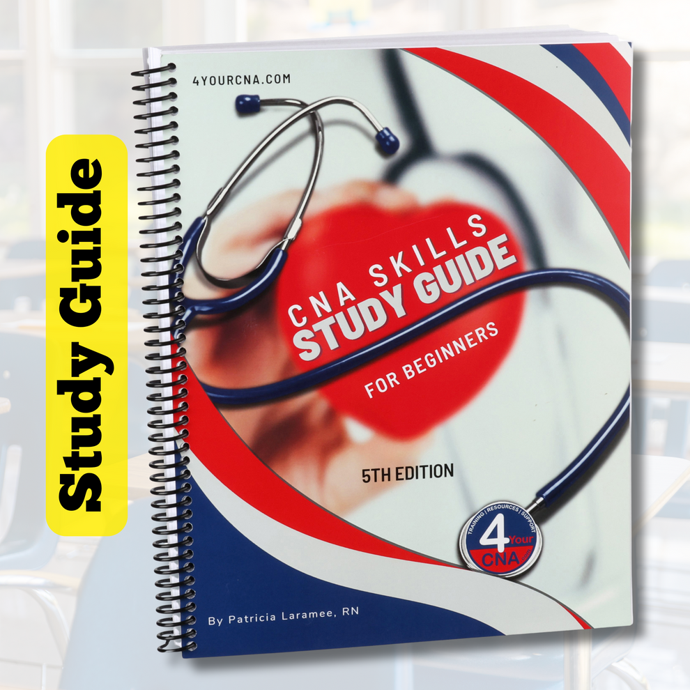 CNA Skills Study Guide 5th Edition – 4YourCNA